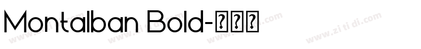 Montalban Bold字体转换